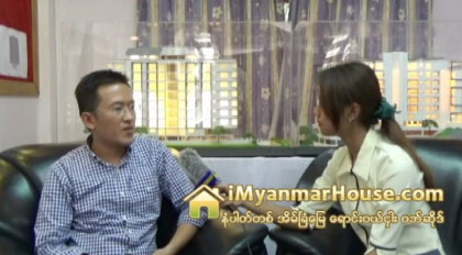 The Interview with Ko Zar Ni Ye Aung, Director of Pyay Nyein Thu Construction Co., Ltd. (Part -1) - Property Interview from iMyanmarHouse.com