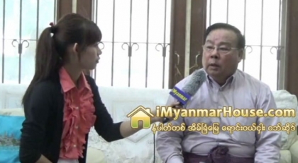 The Interview with U Kyi Myint in Charge of KM Construction Co., Ltd - Property Interview from iMyanmarHouse.com