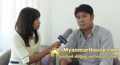 The Interview with U Zaw Zaw Htun, Director of Mawyawati Condominium - Property Interview from iMyanmarHouse.com