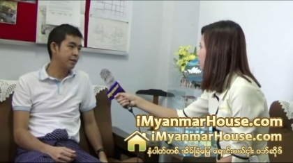 Myat Su Mon Construction မွ Managing Director ကိုဇာလီဘစိန္ႏွင့္အင္တာဗ်ဴး - Property Interview from iMyanmarHouse.com