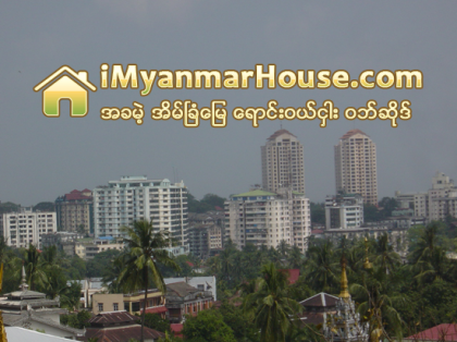 ရန္ကုန္ၿမိဳ႕၏ တစ္ေပပတ္လည္ေျမေစ်းႏႈန္းကုိ ေအာက္တိုဘာလတြင္ ျပင္ဆင္ထုတ္ျပန္မည္ - Property News in Myanmar from iMyanmarHouse.com