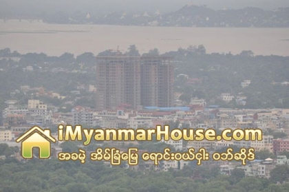 မႏၲေလးၿမိဳ႕ကုိ ေတာင္ပုိင္းႏွင့္ အေရွ႕ေတာင္ပုိင္းသုိ႔ တုိးခ်ဲ႕သြားမည္ - Property News in Myanmar from iMyanmarHouse.com