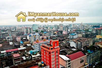 ေျမ၊ အေဆာက္အအုံ ငွားရမ္းခ ၀င္ေငြခြန္ေဆာင္ရန္ ေၾကညာ - Property News in Myanmar from iMyanmarHouse.com