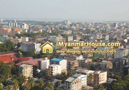 ကန္ထ႐ိုက္တာမ်ား အခန္းေပးအခန္းယူထက္ ကိုယ္တိုင္ေျမ၀ယ္တည္ေဆာက္မႈမ်ားလာ - Property News in Myanmar from iMyanmarHouse.com