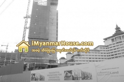 ဟုိတယ္ႏွင့္ ဝန္ေဆာင္မႈ႐ံုးခန္းမ်ားပါဝင္မည့္ ၂၉ ထပ္အျမင့္ရွိ ဆီဒုိးနားဟုိတယ္ (ရန္ကုန္) စီမံကိန္းအဆင့္ (၂) အား ၂ဝ၁၆ ခုႏွစ္ အၿပီးတည္ေဆာက္မည္ - Property News in Myanmar from iMyanmarHouse.com