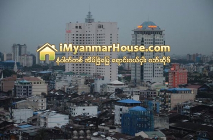 ခြင့္ျပဳခ်က္မဲ့ အေဆာက္အအုံ ၂,၀၀၀ ေက်ာ္ စည္ပင္ တရားစြဲဆို၊ ၃၇ လံုးကုိ ဖ်က္သိမ္းပစ္ - Property News in Myanmar from iMyanmarHouse.com