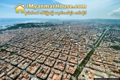 ဘာစီလိုနာျမိဳ႕ရဲ႕ အေပၚစီးျမင္ကြင္း - Property News in Myanmar from iMyanmarHouse.com