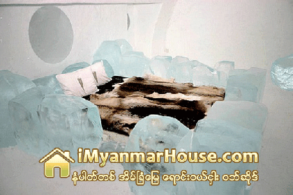 ေရခဲ ဟုိတယ္ - Property News in Myanmar from iMyanmarHouse.com