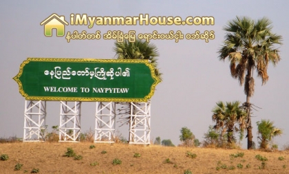 ေနျပည္ေတာ္တြင္ လက္ေတြ႕က်သည့္ ၿမိဳ႕ျပစီမံကိန္းအသစ္တစ္ခု ခ်မွတ္သင့္ဟု ေဒါက္တာ ျမတ္ဉာဏစိုးေ၀ဖန္ - Property News in Myanmar from iMyanmarHouse.com