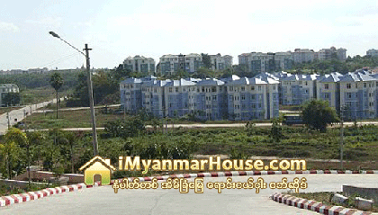 ျမရည္နႏၵာ တန္ဖိုးနည္း အိမ္ရာ ဧၿပီလ ေနာက္ဆံုးပတ္ ေလွ်ာက္လႊာ ေခၚမည္ - Property News in Myanmar from iMyanmarHouse.com