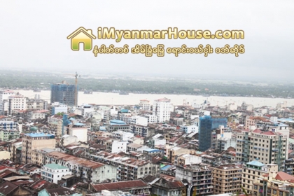 အိမ္ ၿခံ ေျမ ေရာင္း၀ယ္မႈ အခြန္ႏႈန္းထား အေျပာင္းအလဲေၾကာင့္ သႀကၤန္အၿပီး ေစ်းကြက္ ျပန္လည္ လႈပ္ရွားလာႏုိင္ - Property News in Myanmar from iMyanmarHouse.com