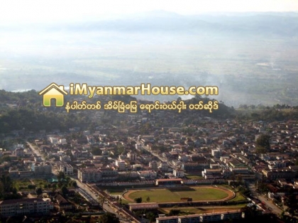 ၾကားညွပ္ၿပီး ခါးျပတ္ေနေပမယ့္ ျပားကပ္မေနတဲ့ ၿမိဳ႕ကေလး - Property News in Myanmar from iMyanmarHouse.com