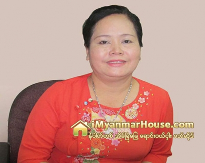 ျမန္မာႏိုင္ငံ အိမ္ၿခံေျမဝန္ေဆာင္မႈအသင္း အေထြေထြအတြင္းေရးမွဴး ေဒၚမုိ႔မုိ႔ေအာင္ႏွင့္ေတြ႕ဆံုေမးျမန္းျခင္း - Property News in Myanmar from iMyanmarHouse.com