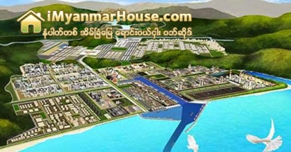 ထားဝယ္ အထူးစီးပြားေရးဇုန္ အာရွတြင္ အႀကီးဆံုး ျဖစ္လာႏုိင္ - Property News in Myanmar from iMyanmarHouse.com