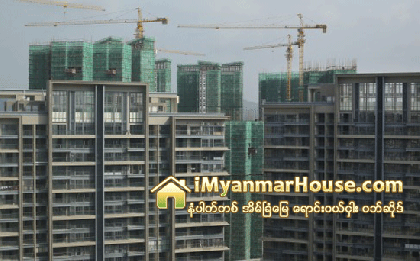 တ႐ုတ္အိမ္ၿခံေျမေစ်းကြက္ မၾကာမီ ျပန္လည္နာလန္ထူလာႏိုင္ - Property News in Myanmar from iMyanmarHouse.com