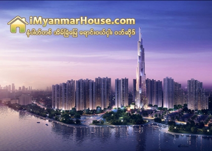 မေလးရွားပက္ထ႐ိုနက္စ္တာ၀ါကို ေက်ာ္တက္ခ်င္ေနတဲ့ ဟုိခ်ီမင္းအနာဂတ္အျမင့္ဆံုးေမွ်ာ္စင္ - Property News in Myanmar from iMyanmarHouse.com