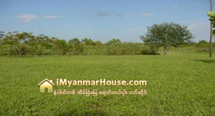 ရန္ကုန္ၿမိဳ႕သစ္ စီမံကိန္းအတြင္းရွိ ေျမမ်ား ကာလေပါက္ေစ်းအတိုင္း ေလ်ာ္မည္ - Property News in Myanmar from iMyanmarHouse.com
