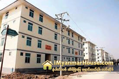 ေရႊလင္ပန္းတန္ဖိုးနည္းအိမ္ရာနဲ႔ ျမရည္နႏၵာတန္ဖိုးမွ်တအိမ္ရာ တုိ႔၏ ေနာက္ဆံုးအေျခအေန - Property News in Myanmar from iMyanmarHouse.com