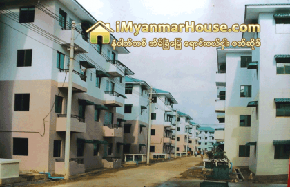 ေမာ္လၿမိဳင္ သီရိမဂၤလာအိမ္ရာ ဒုတိယအဆင့္ တုိက္ခန္းမ်ားအပ္ႏွံ - Property News in Myanmar from iMyanmarHouse.com