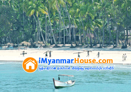 ငပလီကမ္းေျခတြင္ ေျမေဈးျမင့္တက္ - Property News in Myanmar from iMyanmarHouse.com