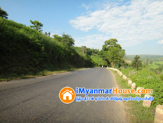 မနၱေလး-ျပင္ဦးလြင္ အသစ္ေဖာက္လုပ္မည့္ လမ္းသစ္အနီး ေျမမ်ား လုပ္ငန္းရွင္မ်ားထံ ေရာင္းခ်ထားျပီးျဖစ္ - Property News in Myanmar from iMyanmarHouse.com