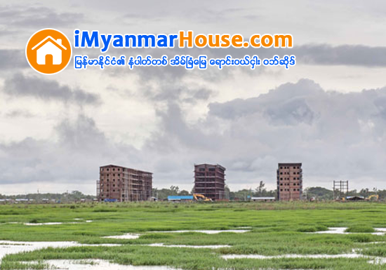 ဒဂံုေတာင္အငွားအိမ္ရာစီမံကိန္းသစ္မ်ားတြင္ ေနရာခ်ထားေပးရန္ စီစဥ္ေန - Property News in Myanmar from iMyanmarHouse.com