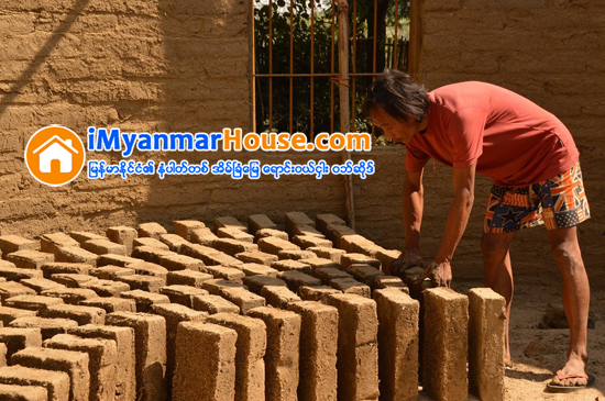 မိခင္ျဖစ္သူေနထုိင္ရန္ ကရင္တုိင္းရင္းသား တစ္ဦးမွ ရႊံ႕ေျမႀကီးကုိသာ အဓိကအသုံးျပဳေသာ ေနအိမ္ ေဆာက္လုပ္ - Property News in Myanmar from iMyanmarHouse.com