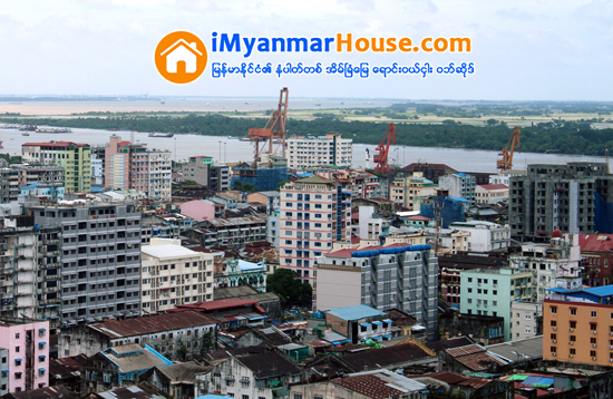 အထပ္ၿမင့္အေဆာက္အဦးမ်ားလူေနထိုင္ခြင့္ၿပဳခ်က္ မရရွိဘဲ ေနထိုင္ပါက စစ္ေဆး အေရးယူၿခင္းမ်ား စတင္မည္ - Property News in Myanmar from iMyanmarHouse.com