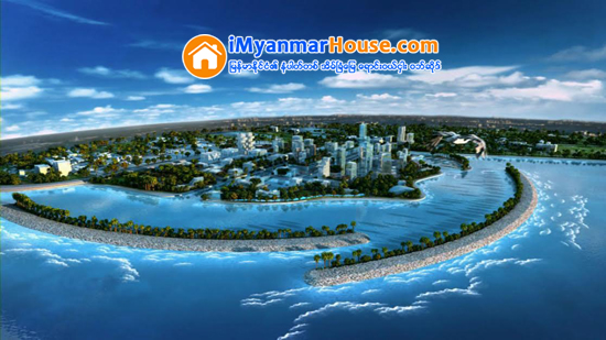 အာရွ၏ ပထမဆံုးေသာ Port City စီမံကိန္းအား သီရိလကၤာ ျပန္လည္စတင္ - Property News in Myanmar from iMyanmarHouse.com