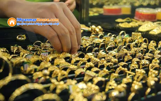 ေရႊေဈးအက်ဘက္ဦးတည္ေန - Property News in Myanmar from iMyanmarHouse.com