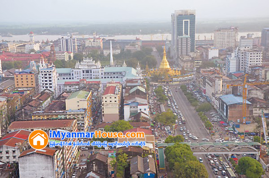 ရန္ကုန္ၿမိဳ႕တြင္းရွိေျမေနရာနည္းပါးေသာၿမိဳ႕နယ္မ်ားမွာ အငွားအားေကာင္းေန - Property News in Myanmar from iMyanmarHouse.com