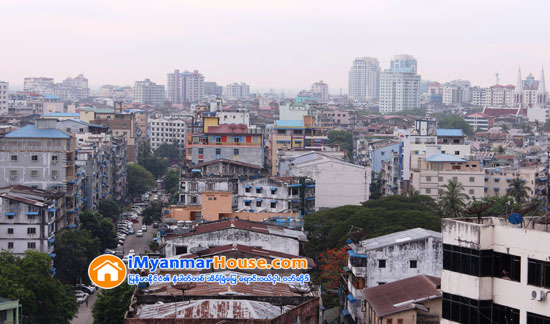 ရန္ကုန္ရွိ လမ္းႏွင့္ ၿမိဳ႕နယ္အလိုက္ အိမ္ၿခံေျမစံႏႈန္း သတ္မွတ္ခ်က္မ်ား ျပင္ဆင္ေရးဆြဲလ်က္ရွိ - Property News in Myanmar from iMyanmarHouse.com