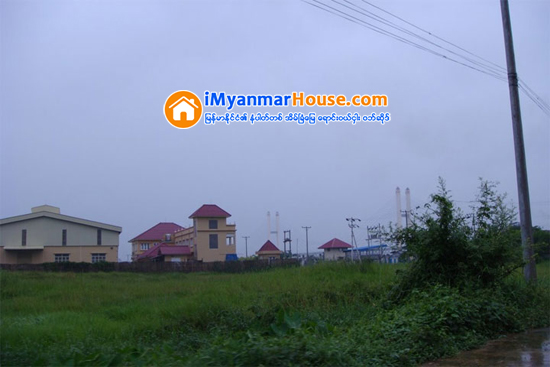 စက္မႈဇုန္ေျမေစ်း အိမ္ျခံေျမေစ်းႏွင့္အၿပိဳင္ေအးဆဲ - Property News in Myanmar from iMyanmarHouse.com