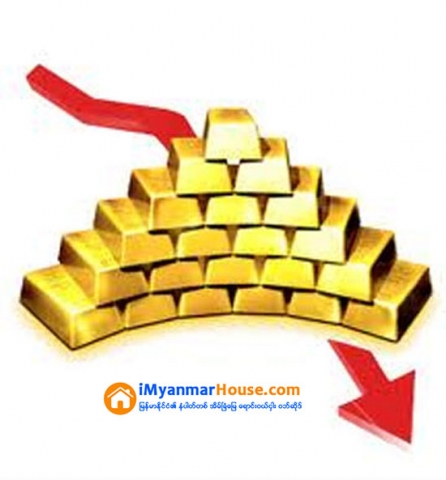 ေရႊေဈးမျငိမ္ ျပန္က်စျပဳ - Property News in Myanmar from iMyanmarHouse.com