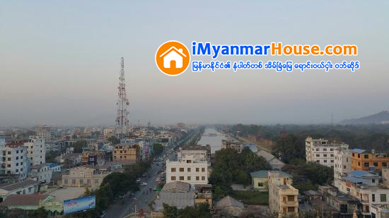 မႏၲေလးအိမ္ျခံေျမေစ်းကြက္တြင္ အေရာင္းအ၀ယ္ လံုး၀ မရွိသေလာက္ျဖစ္ေနၿပီး ၿမိဳ႕သစ္ဘက္ပိုင္းတြင္ ေျမကြက္မ်ား အေရာင္းအ၀ယ္ ျပန္လိုက္လာ - Property News in Myanmar from iMyanmarHouse.com