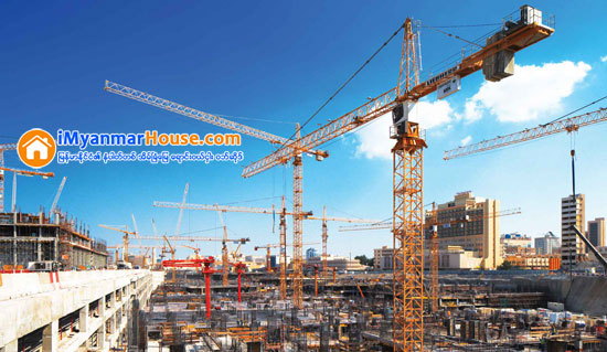 ေဆာက္လုပ္မႈရပ္ဆုိင္းထားသည့္ အထပ္ျမင့္မ်ားအနက္ ၁၂ လံုးကို စတင္စစ္ေဆး - Property News in Myanmar from iMyanmarHouse.com