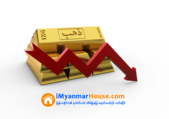 ျပည္တြင္းေရႊေဈး က်ပ္ရွစ္သိန္းဝင္းက်င္မွာ ေဈးေမာေနဆဲ - Property News in Myanmar from iMyanmarHouse.com