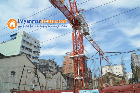 ေဆာက္လုပ္ေရး လုပ္ငန္း ျပန္ေကာင္းဖို႔အစိုးရရဲ႕အကူအညီလည္း လိုအပ္ - Property News in Myanmar from iMyanmarHouse.com