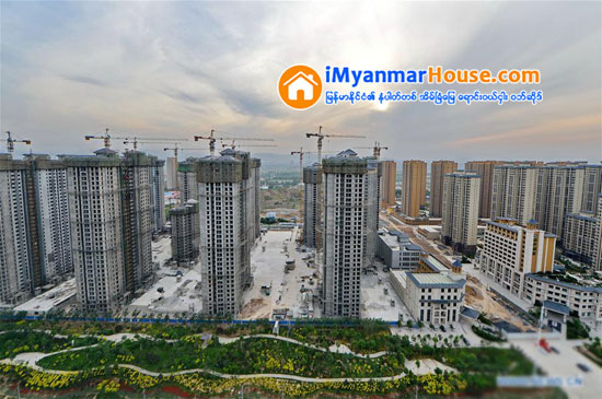 တ႐ုတ္အိမ္သစ္ေရာင္းအား ဆက္လက္ျမင့္တက္ - Property News in Myanmar from iMyanmarHouse.com