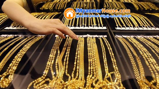 ေရႊေဈး နည္းနည္းျပန္က် - Property News in Myanmar from iMyanmarHouse.com