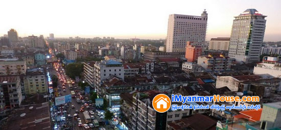 ရန္ကုန္ အိမ္ၿခံေျမေစ်းကြက္ အေရာင္းအ၀ယ္ အနည္းငယ္ျပန္ျဖစ္ - Property News in Myanmar from iMyanmarHouse.com