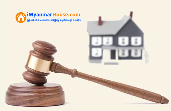 ျမန္မာႏိုင္ငံ အိမ္ျခံေျမ၀န္ေဆာင္မႈ ဥပေဒၾကမ္းကို ပူးေပါင္းေဆြးေႏြးအေျဖရွာဖို႔ ကမ္းလွမ္းထားဟုဆို - Property News in Myanmar from iMyanmarHouse.com