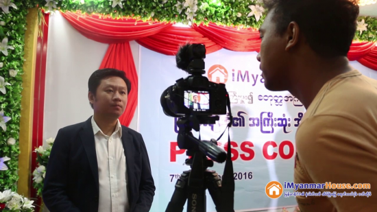 iMyanmarHouse.com မွ ၾကီးမွဴး၍ (စတုတၳအၾကိမ္ေျမာက္) “ျမန္မာႏိုင္ငံ၏ အၾကီးဆံုး အိမ္ၿခံေျမ အေရာင္းျပပဲြၾကီး” က်င္းပျပဳလုပ္မည့္ အေၾကာင္းႏွင့္ ပတ္သတ္၍ စာနယ္ဇင္းရွင္းလင္းပြဲ အခမ္းအနား - Property News in Myanmar from iMyanmarHouse.com