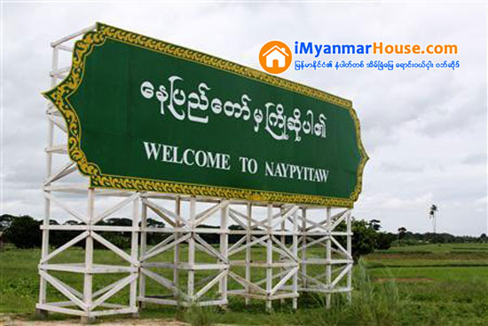 ေနျပည္ေတာ္မွာ တန္ဖိုးသင့္အိမ္ရာ အခန္း ၇၀ဝ ေက်ာ္ ထပ္ေဆာက္မည္ - Property News in Myanmar from iMyanmarHouse.com