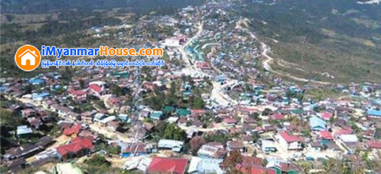 ႏွစ္ဆန္းပိုုင္းတြင္ ခ်င္းျပည္နယ္ အတြင္း ကုမၸဏီ ၁၀ ခုမွ ဟိုတယ္မ်ားစတင္ တည္ေဆာက္မည္ - Property News in Myanmar from iMyanmarHouse.com