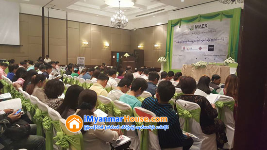 ျမန္မာအက္ဂ႐ိုအိတ္စ္ခ်ိန္း(MAEX) အစုရွယ္ယာမ်ားကို ၀ယ္ယူလိုသူ မ်ားျပားခဲ့ - Property News in Myanmar from iMyanmarHouse.com