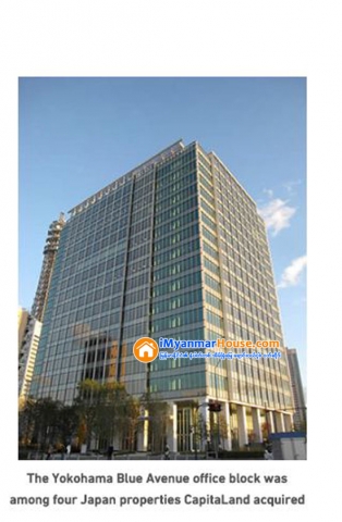 စကၤာပူ၏ အၾကီးမားဆံုး အိမ္ျခံေျမ developer က တိုက်ဳိျမိဳ႕ရွိ ရံုးအေဆာက္အအံုမ်ားႏွင့္ ေစ်းဝယ္စင္တာမ်ားကို ယန္းေငြ ၅၀ ဘီလီယံနီးပါး သံုးကာ ဝယ္ယူ - Property News in Myanmar from iMyanmarHouse.com