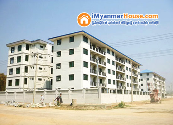 ျပည္သူ႔အိမ္ရာမ်ားကို ျမန္မာႏိုင္ငံေဆာက္လုပ္ေရးလုပ္ငန္းရွင္မ်ားအသင္းက ယခုႏွစ္အတြင္း စတင္တည္ေဆာက္မည္ - Property News in Myanmar from iMyanmarHouse.com