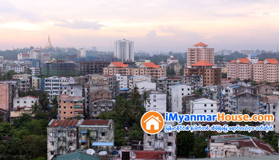 အထပ္ျမင့္ အေဆာက္အအံုသစ္ တည္ေဆာက္မယ့္ အေရအတြက္ ေလ်ာ့နည္း - Property News in Myanmar from iMyanmarHouse.com