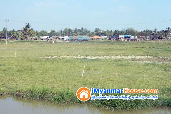 လုပ္ငန္းလုပ္ခြင့္ရလယ္ယာေျမ ေျခာက္လအတြင္း အသံုးမျပဳလွ်င္ ျပန္သိမ္းယူႏုိင္ေၾကာင္း ဝန္ႀကီးေျပာ - Property News in Myanmar from iMyanmarHouse.com